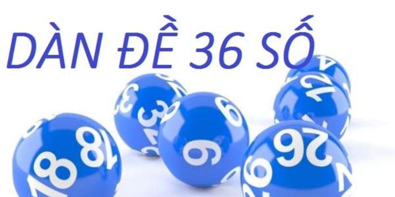 Dàn đề 36 số