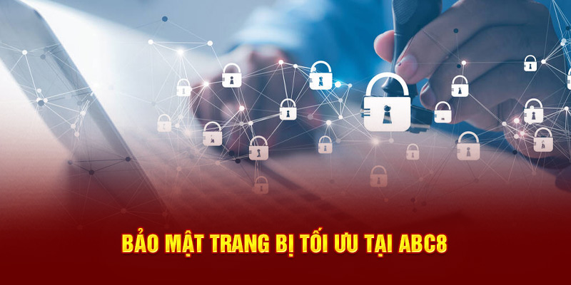 Bảo mật trang bị tối ưu tại ABC8